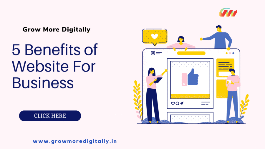 5 Benefits of Website For Business